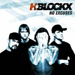 H-Blockx : No Excuses